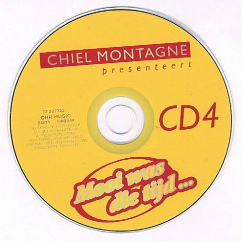 Chiel Montagne Presenteert Mooi Was Die Tijd... : CD4